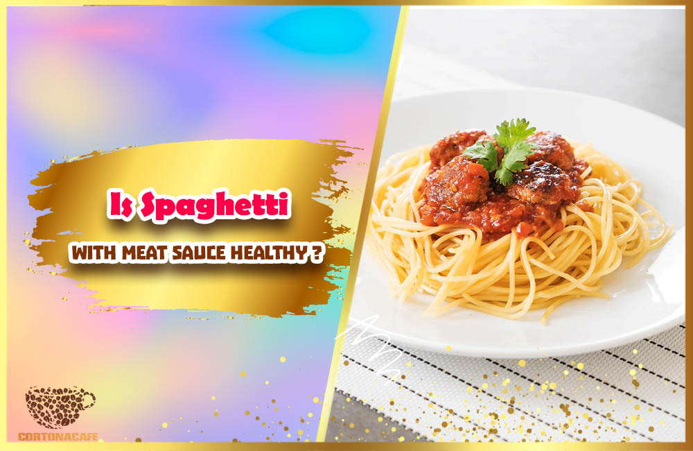 How Many Calories In Spaghetti With Meat Sauce - Your Taste - Your Style