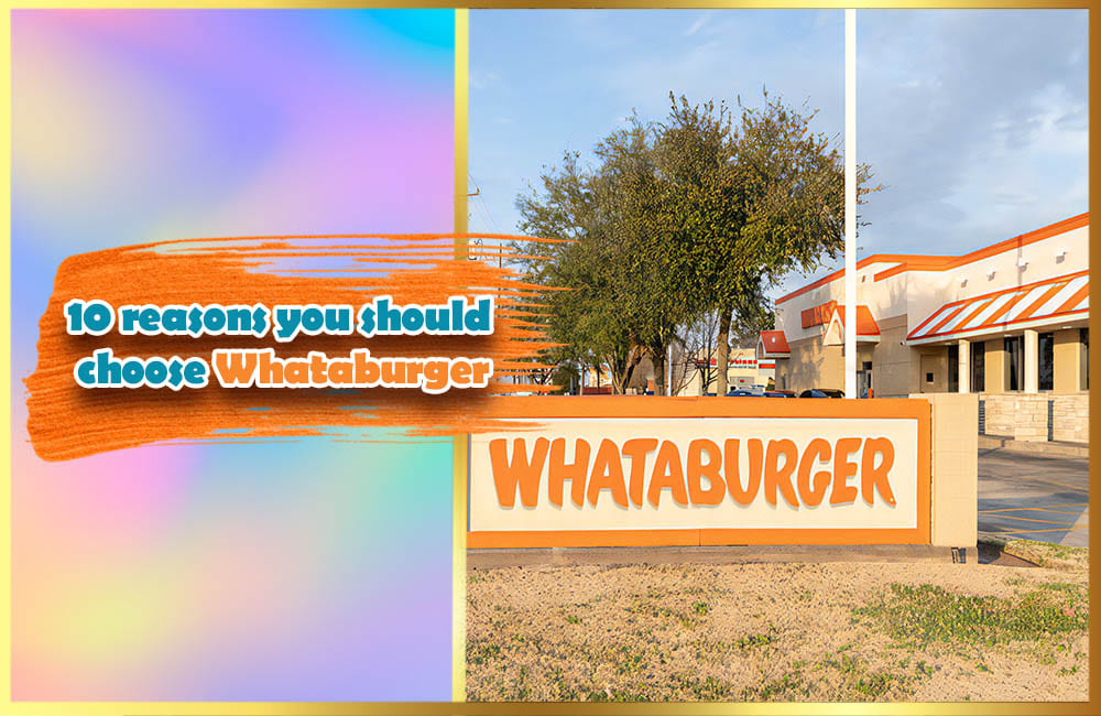 Whataburger menu (update 2023) Enjoy your meals! Your Taste Your Style