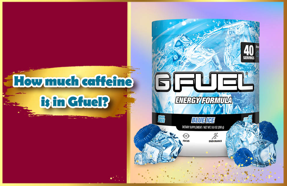 How much caffeine is in Gfuel