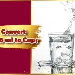 Convert 600 ml to Cups