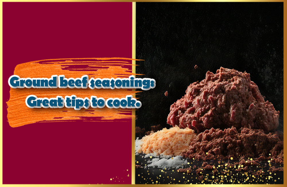 ground-beef-seasoning-great-tips-to-cook-your-taste-your-style